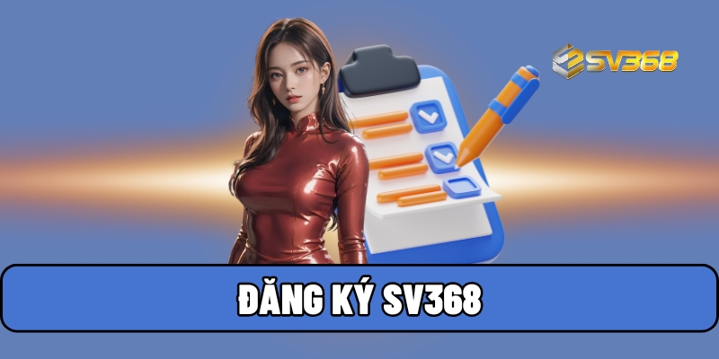 dang ky sv368 1